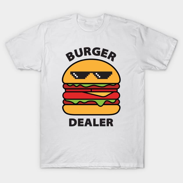 Hamburger Dealer T-Shirt by Woah_Jonny